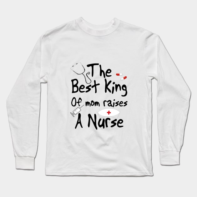 The best kind of mom raises a nurse Long Sleeve T-Shirt by AkerArt